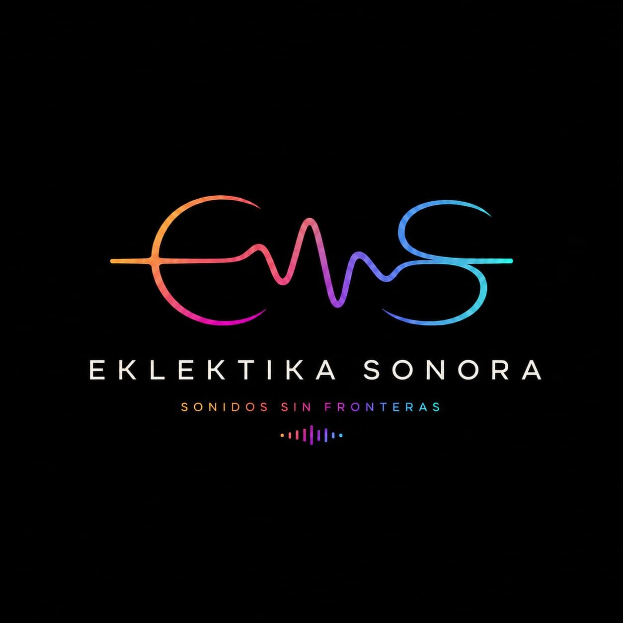 Eklektika Sonora, sonidos sin fronteras